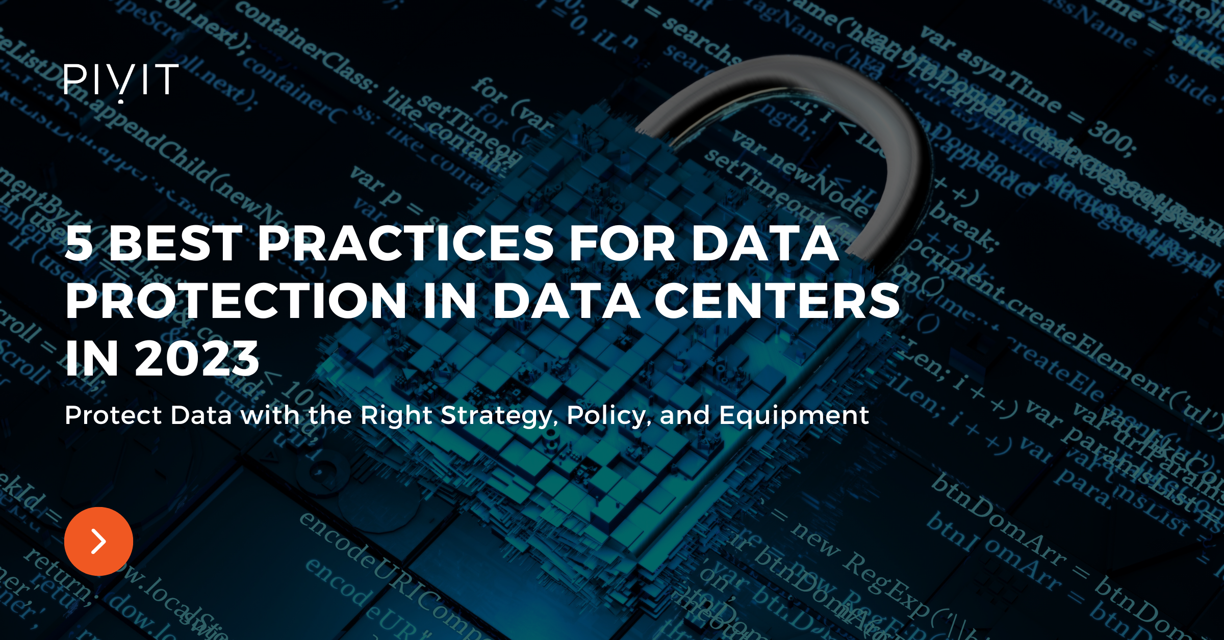 5 Best Practices for Data Protection in Data Centers in 2023