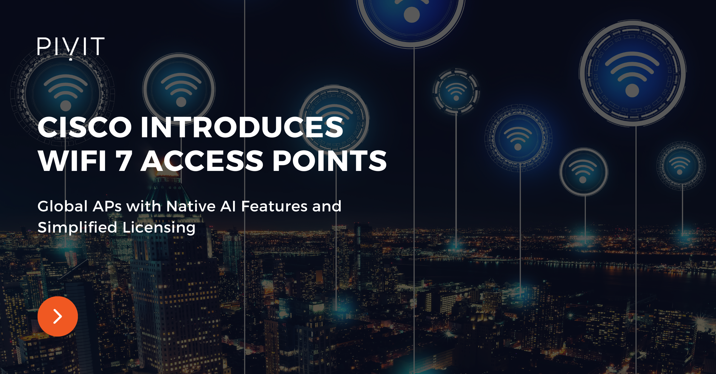 Cisco introduces Wifi 7 access points - Global APs with native AI features and simplified licensing