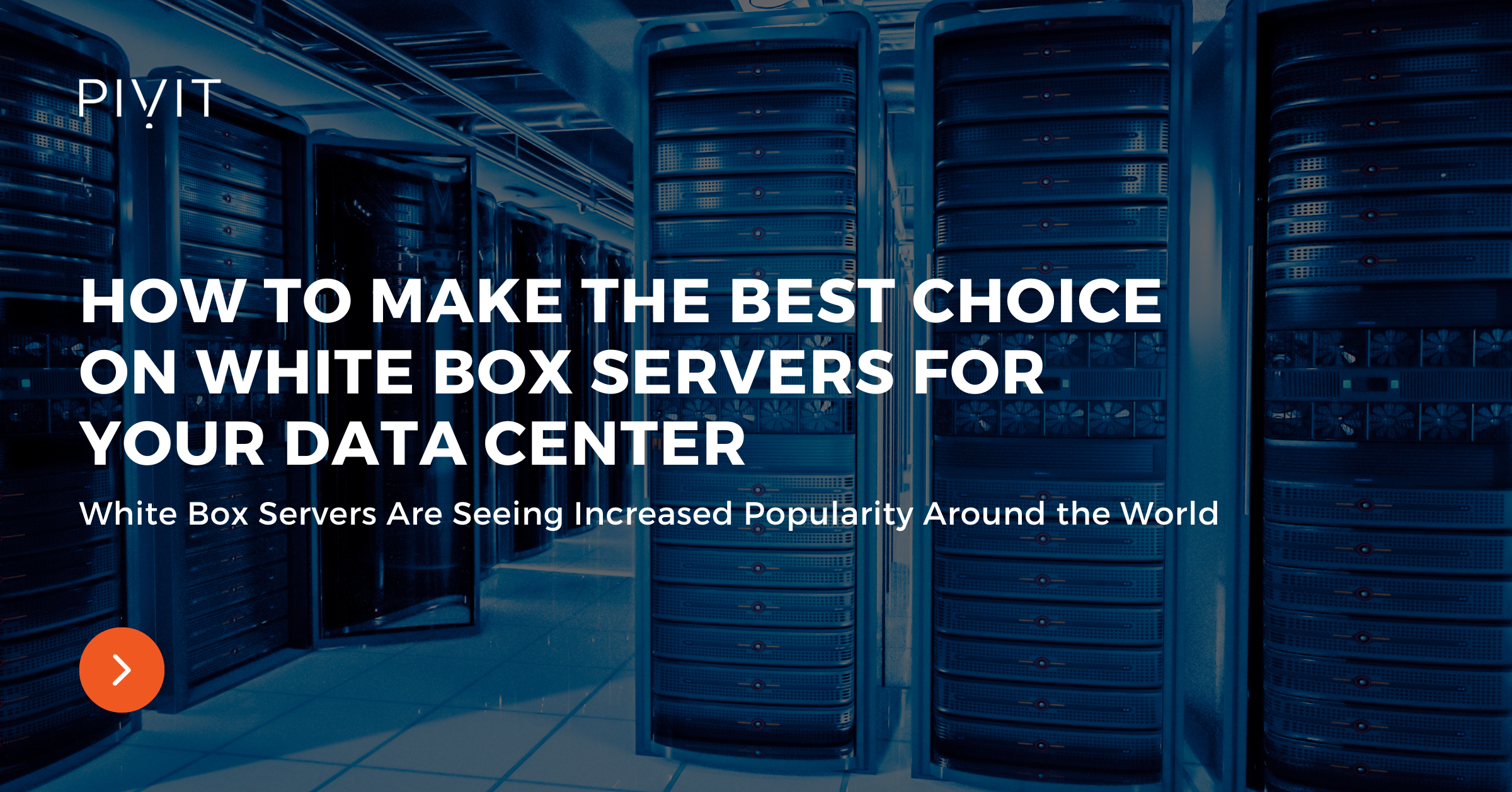 How to Make the Best Choice on White Box Servers for Your Data Center