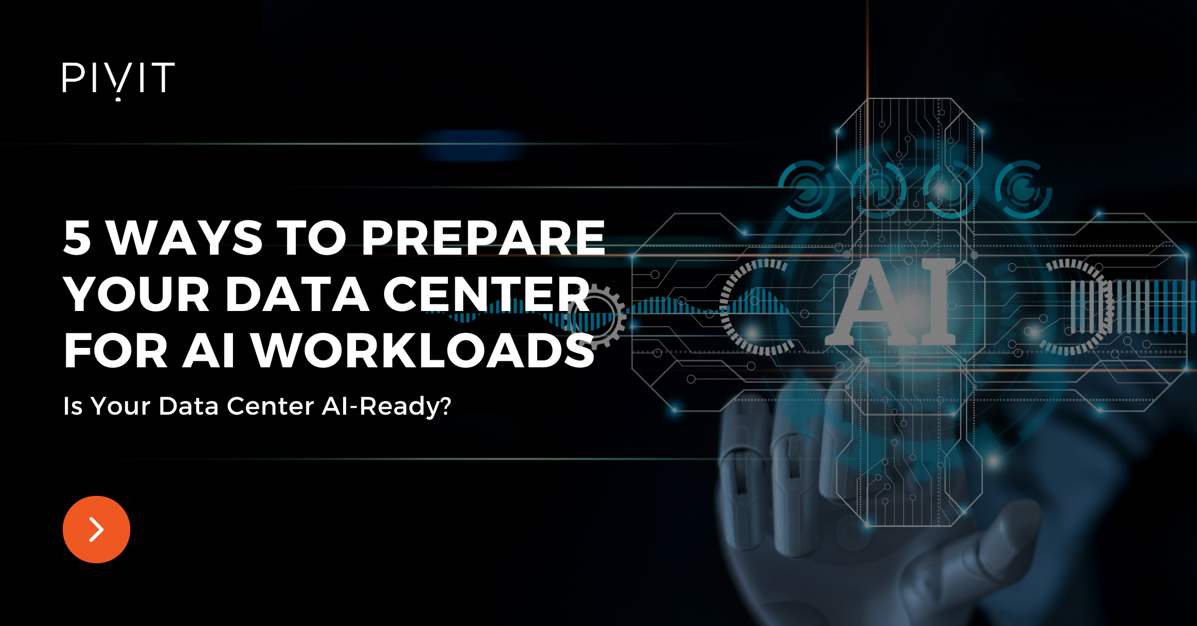 5 Ways to Prepare Your Data Center for AI Workloads