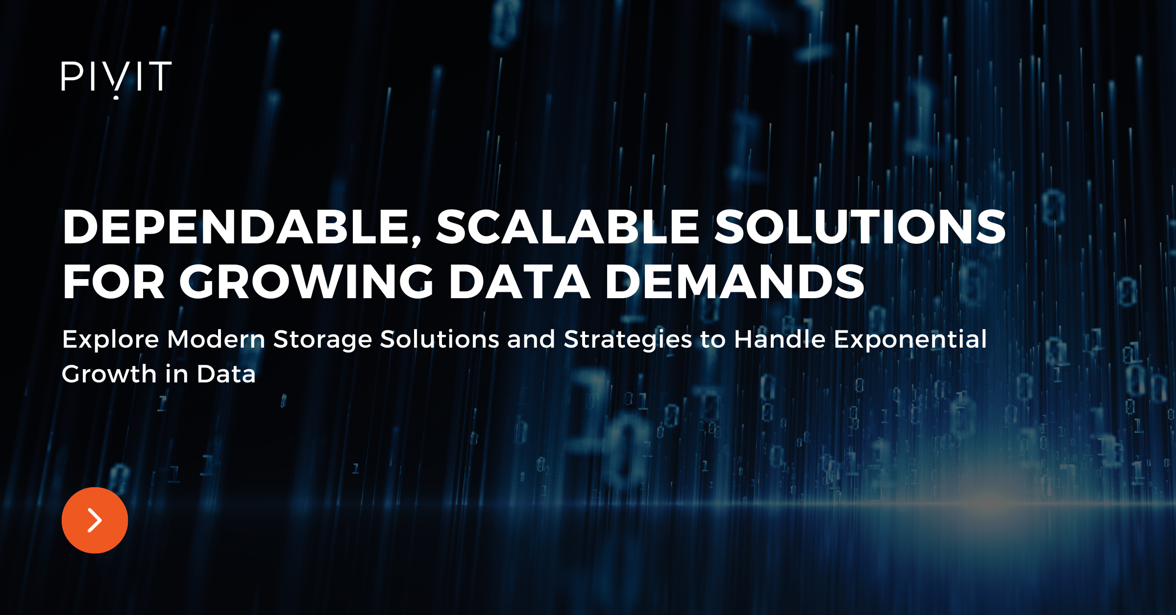 Dependable, Scalable Solutions for Growing Data Demands - Explore Modern Storage Solutions and Strategies to Handle Exponential Growth in Data