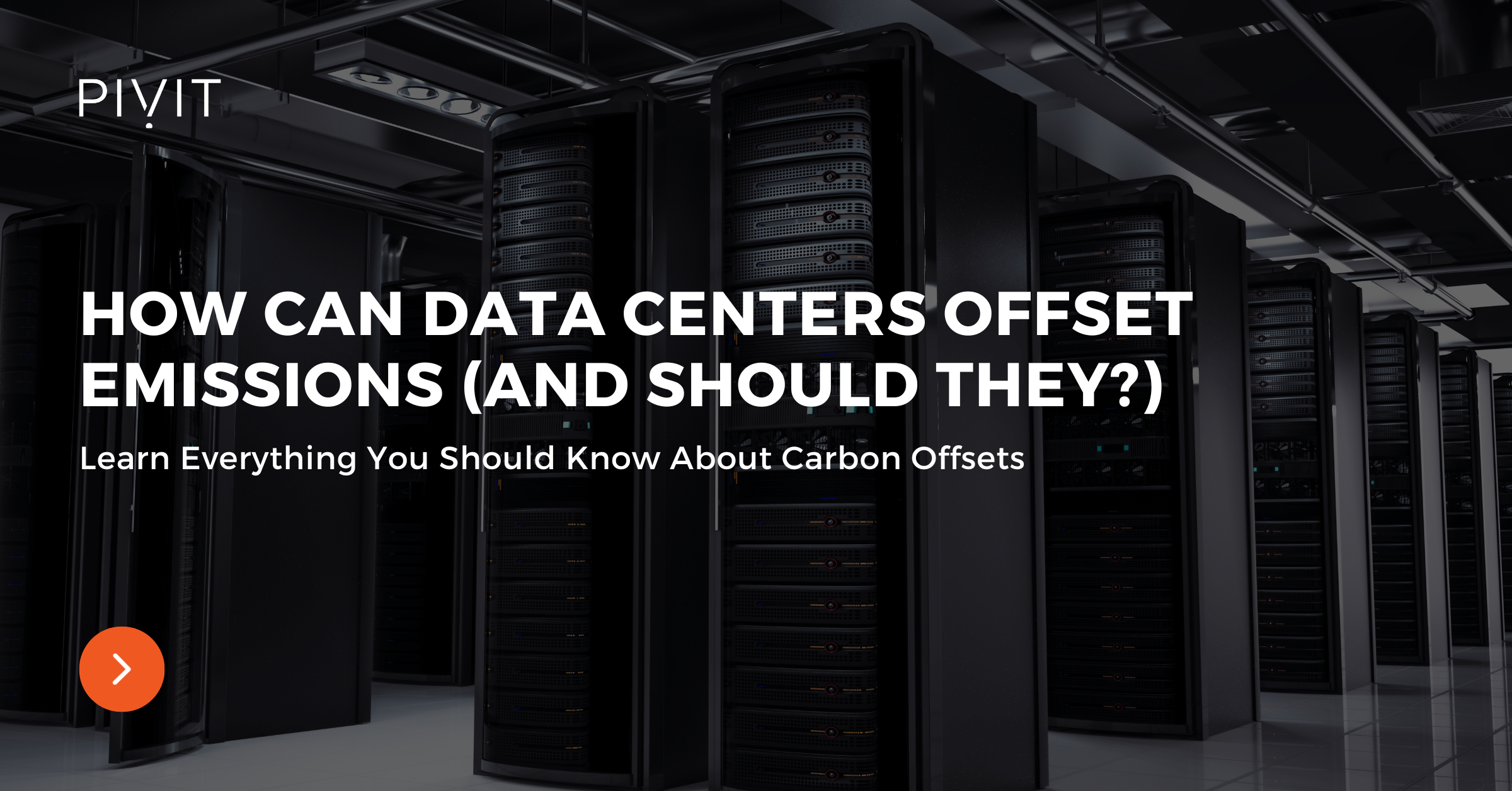 How Can Data Centers Offset Emissions - Learn Everything You Should Know About Carbon Offsets