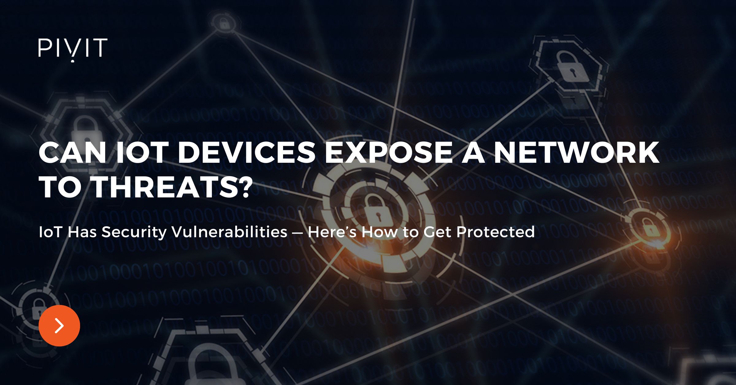Can IoT Devices Expose a Network to Threats