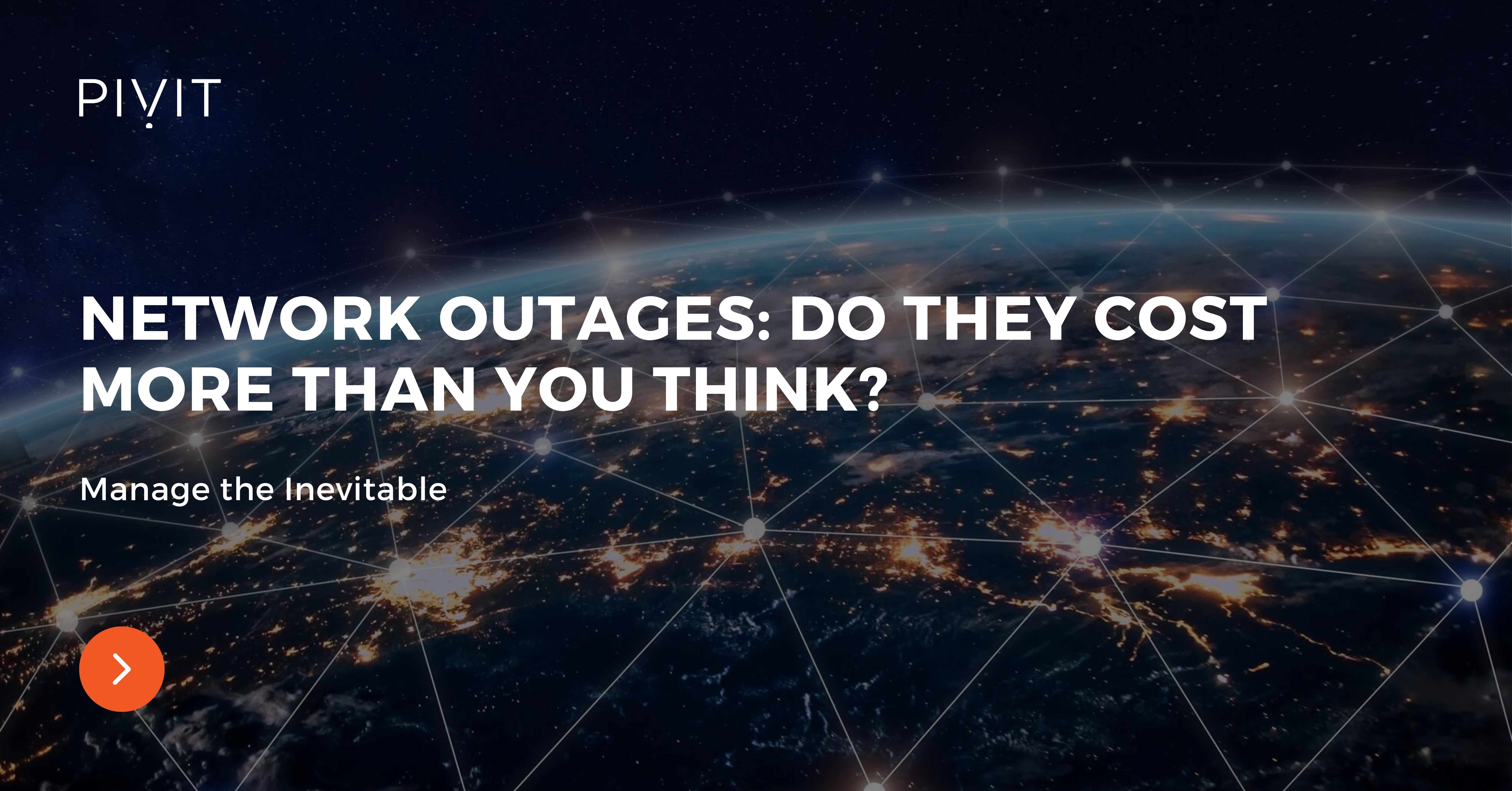 Network Outages: Do They Cost More Than You Think?