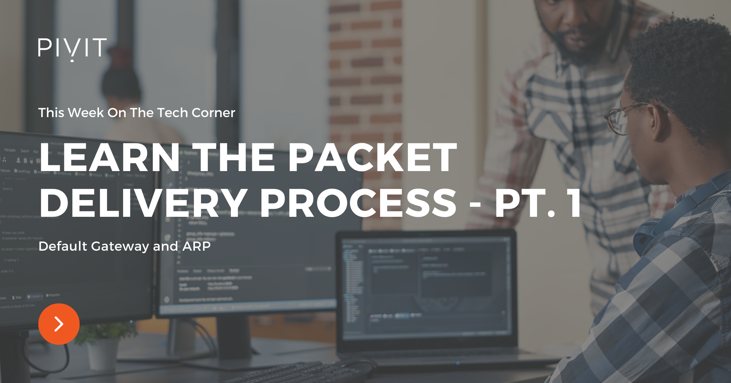 Learn the Packet Delivery Process (Default Gateway and ARP) - Pt. 1