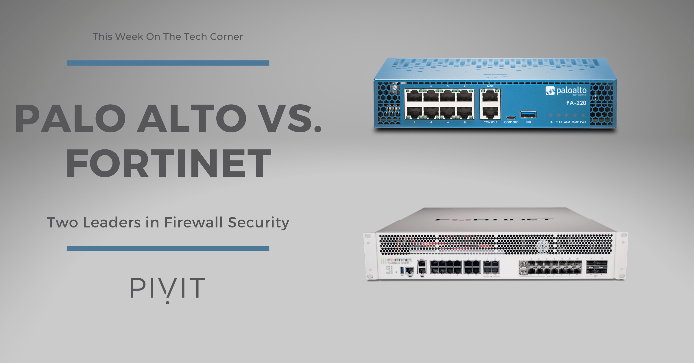 palo alto versus fortinet security comparison