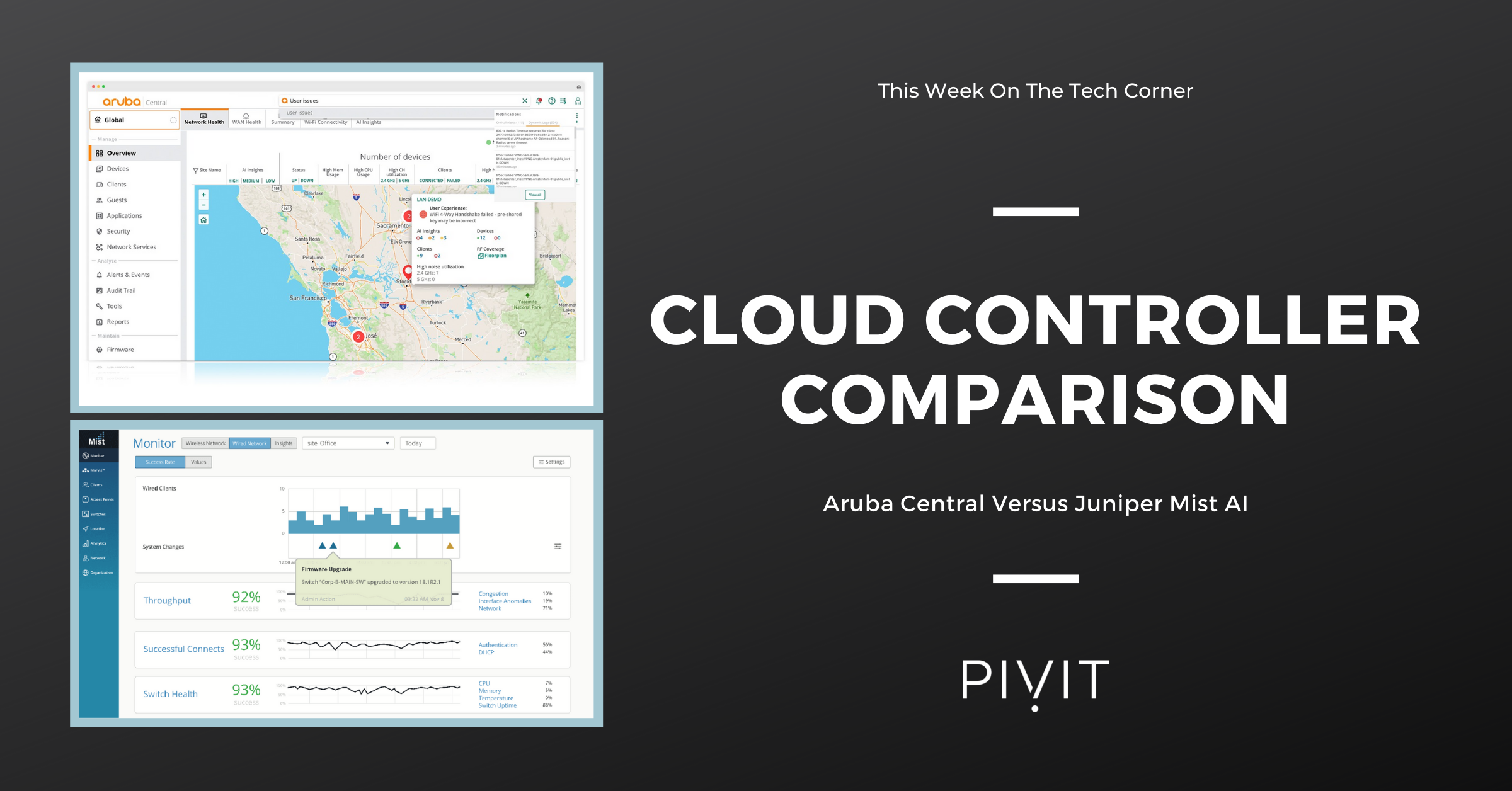 Aruba Central Versus Juniper Mist AI Cloud Controller