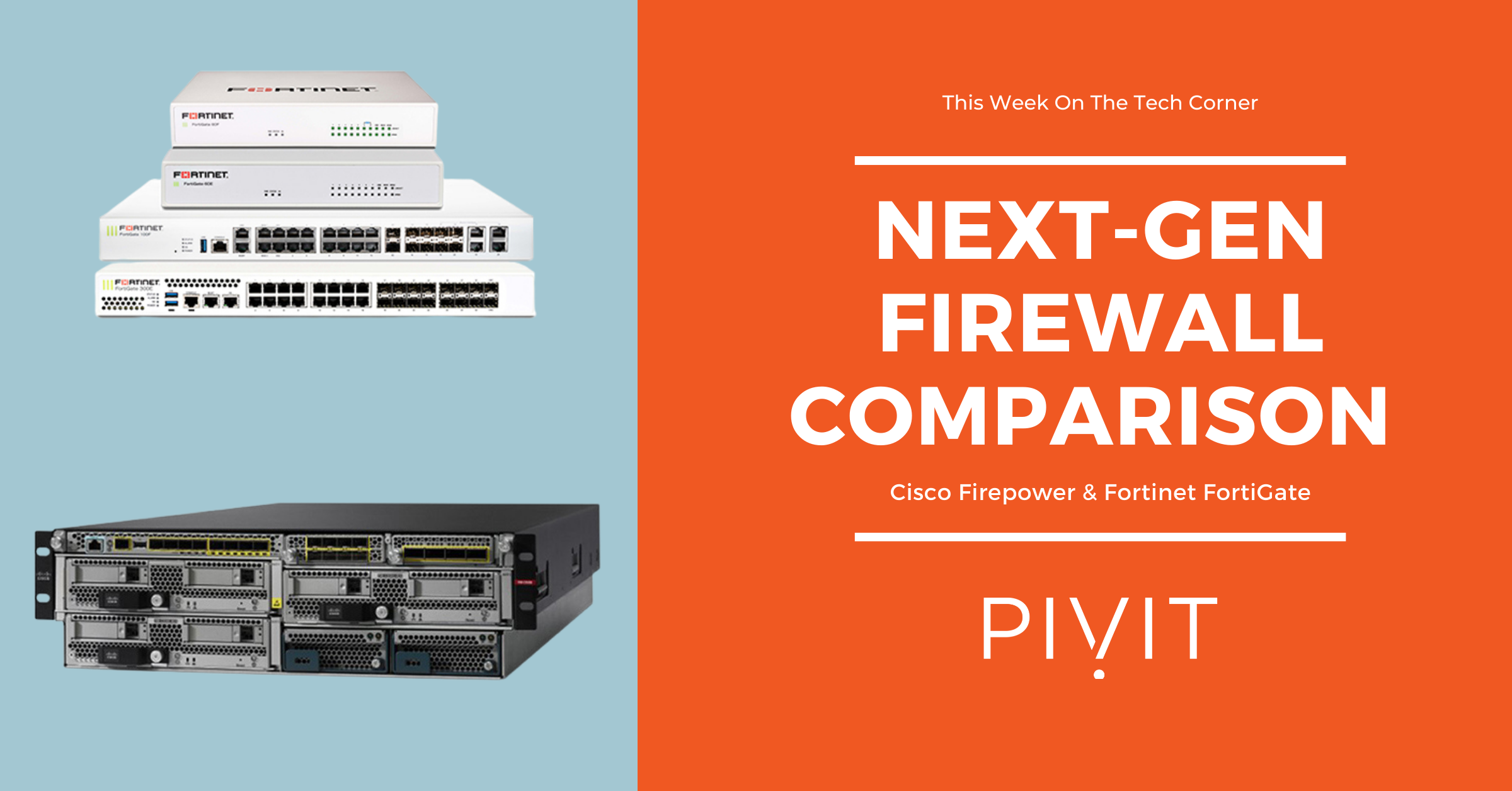 Cisco Firepower and Fortinet FortiGate next-generation firewall comparison images