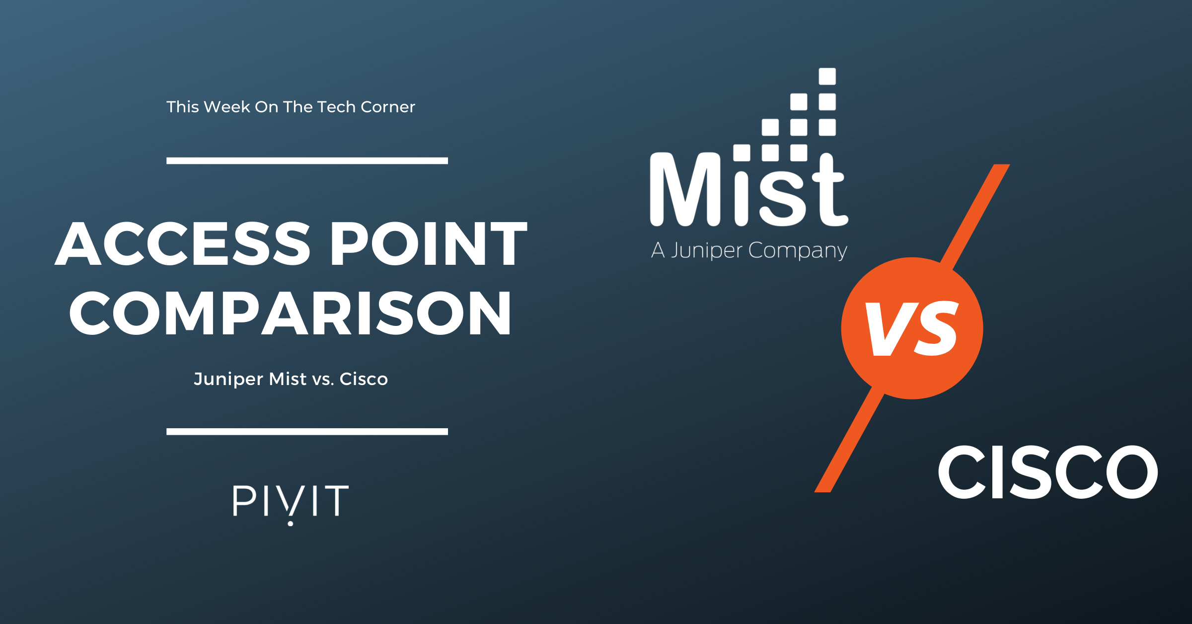 juniper mist vs cisco access point comparison