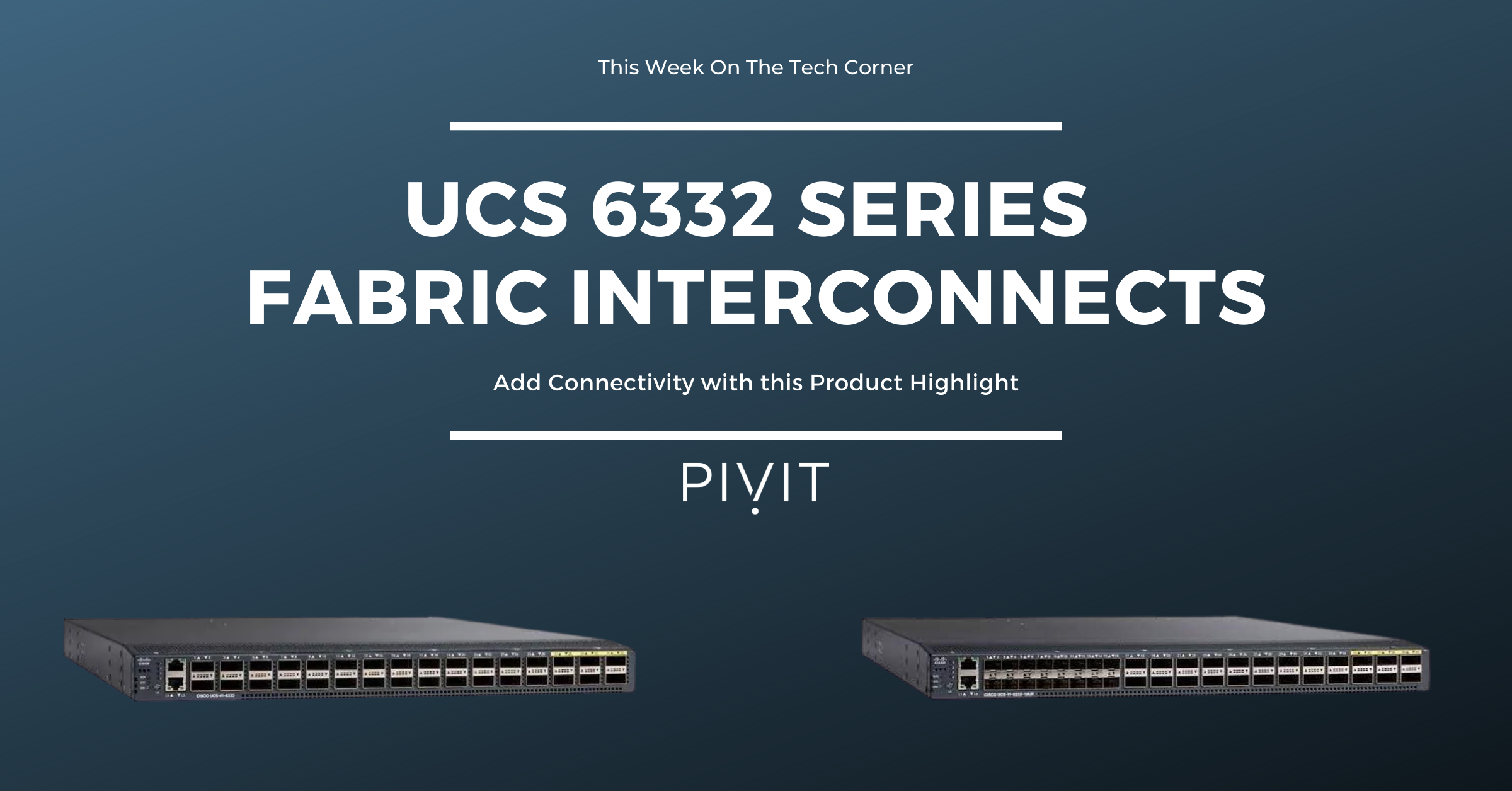 ucs 6332 fabric interconnects 