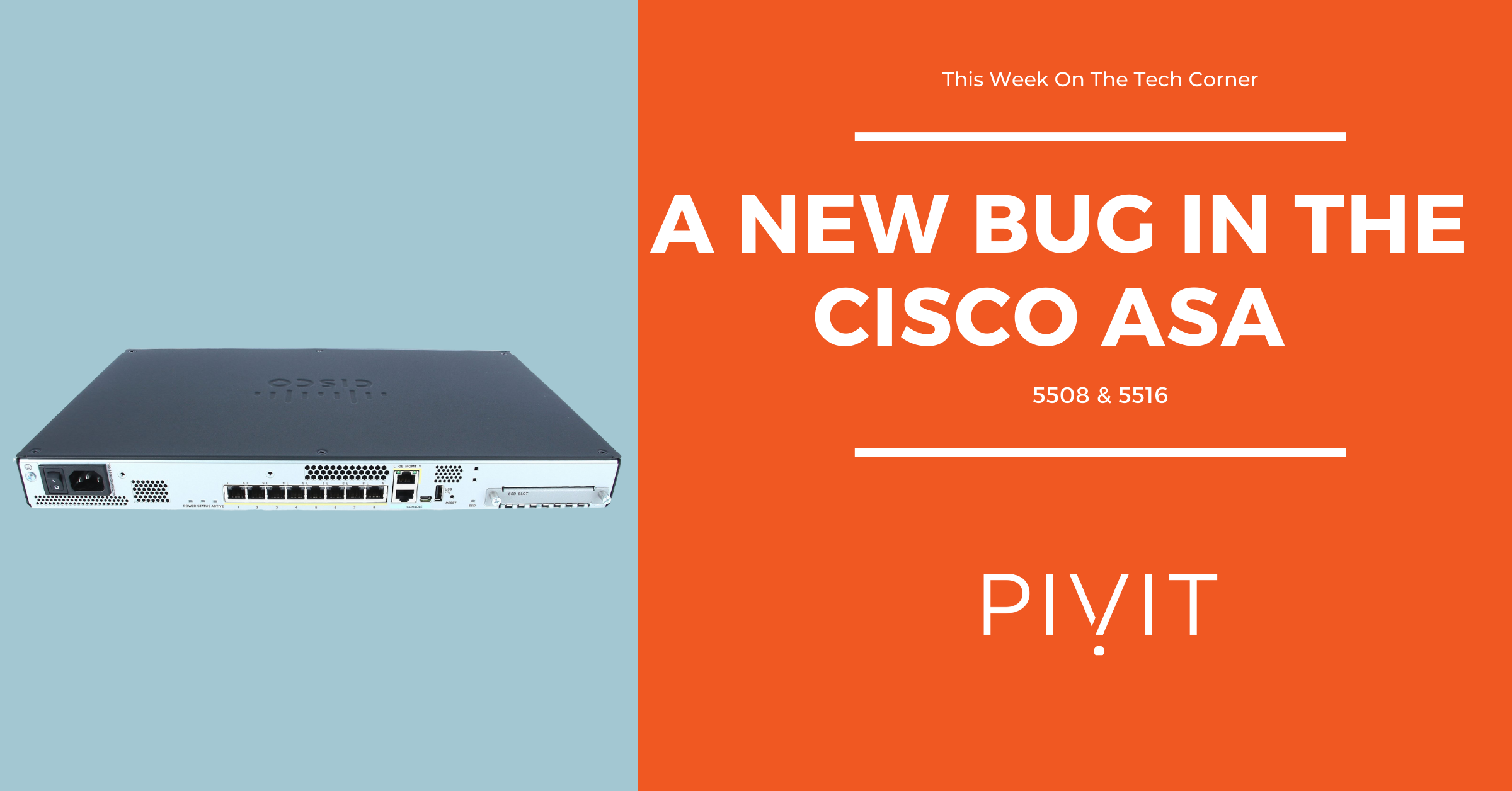cisco asa bug fix from pivit global