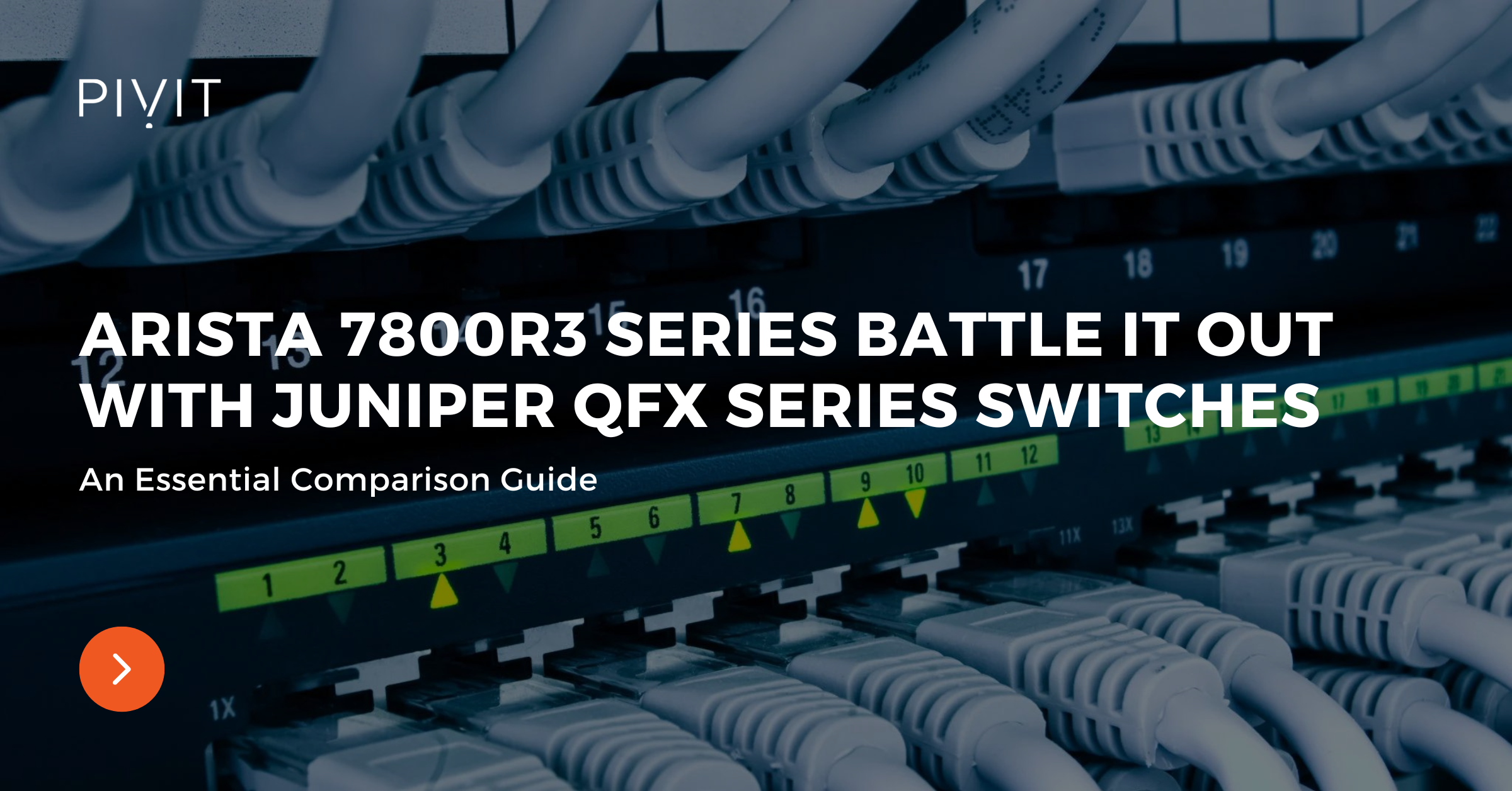 Arista 7800R3 Series Battle It Out With Juniper QFX Series Switches