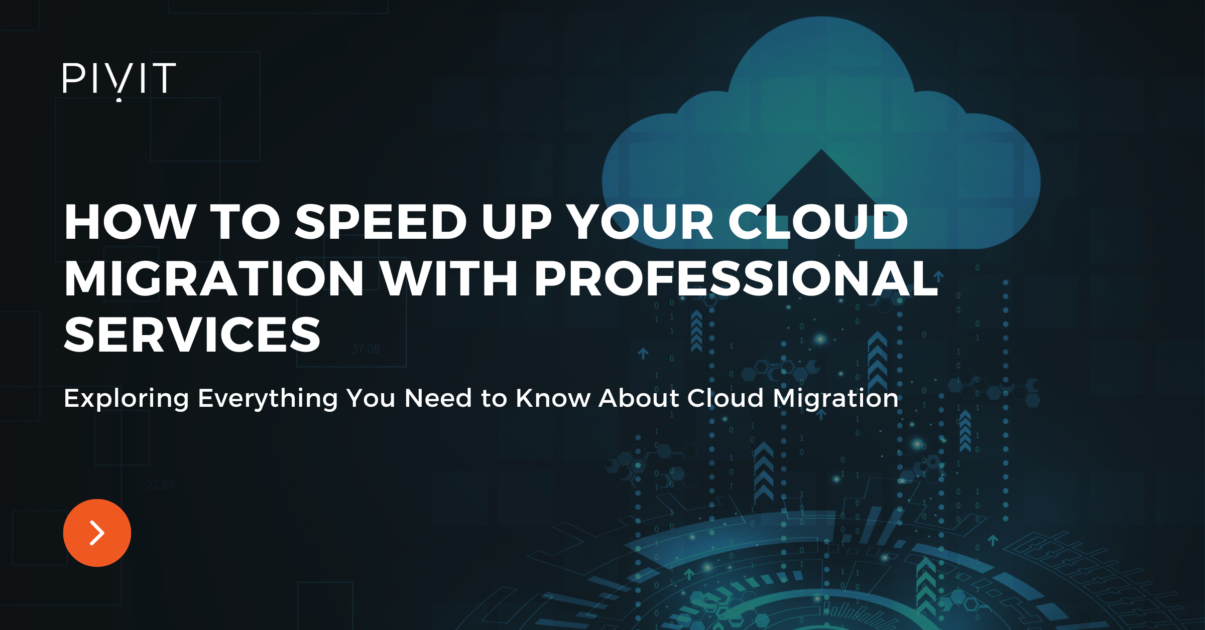 How to Speed Up Your Cloud Migration With Professional Services